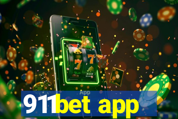 911bet app